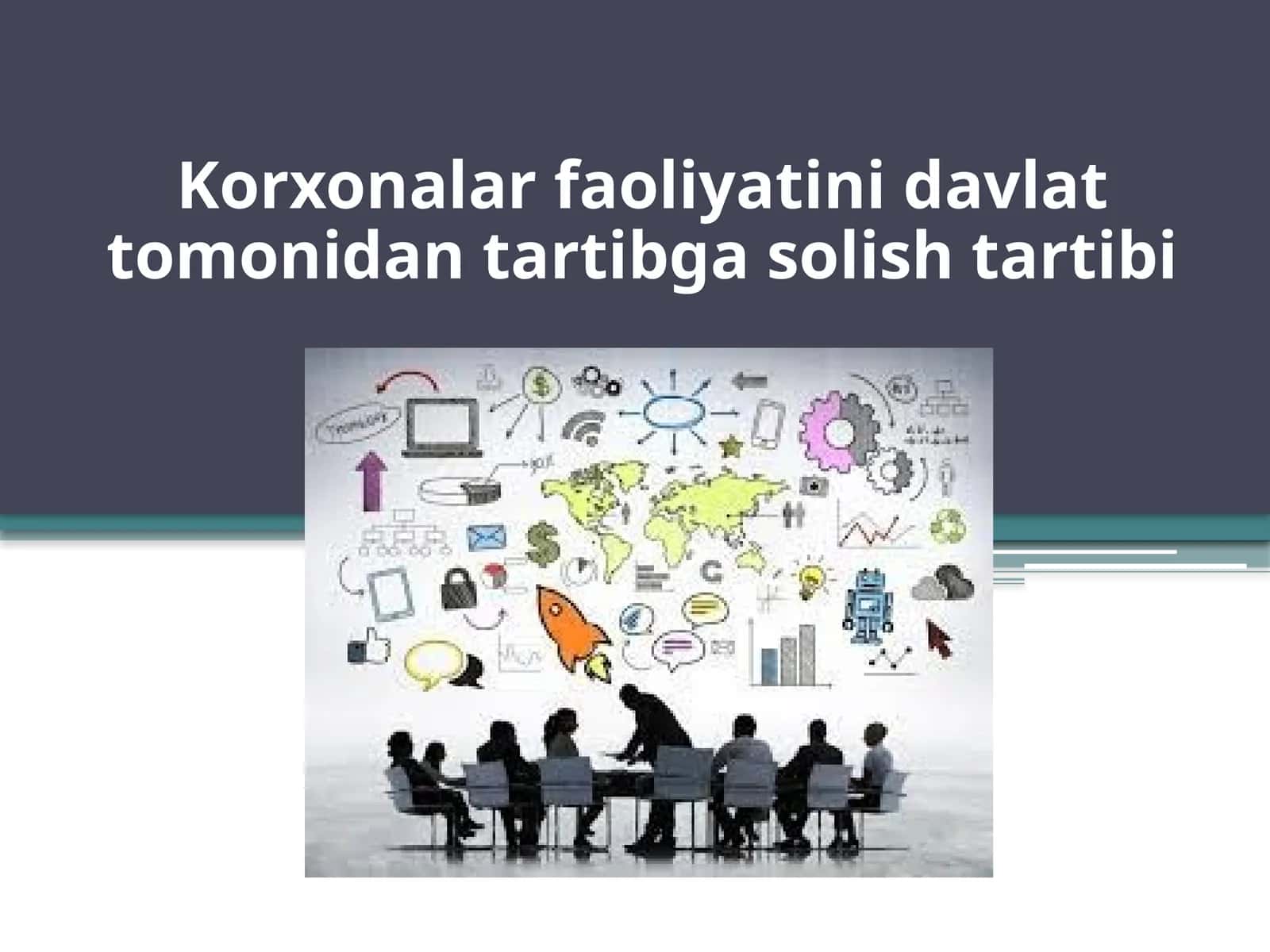 Korxonalar faoliyati n davlat tomonidan tartibga solish tartibi 1