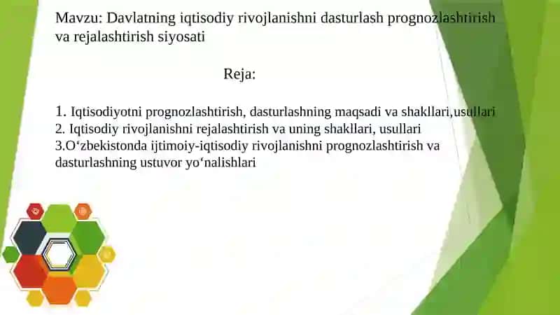 Davlatning iqtisodiy rivojlanishni dasturlash prognozlashtirish va rejalashtirish siyosati 1