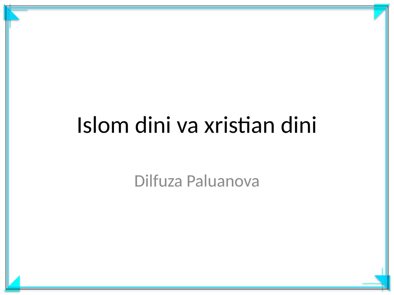 Islom dini va xristian dini 1