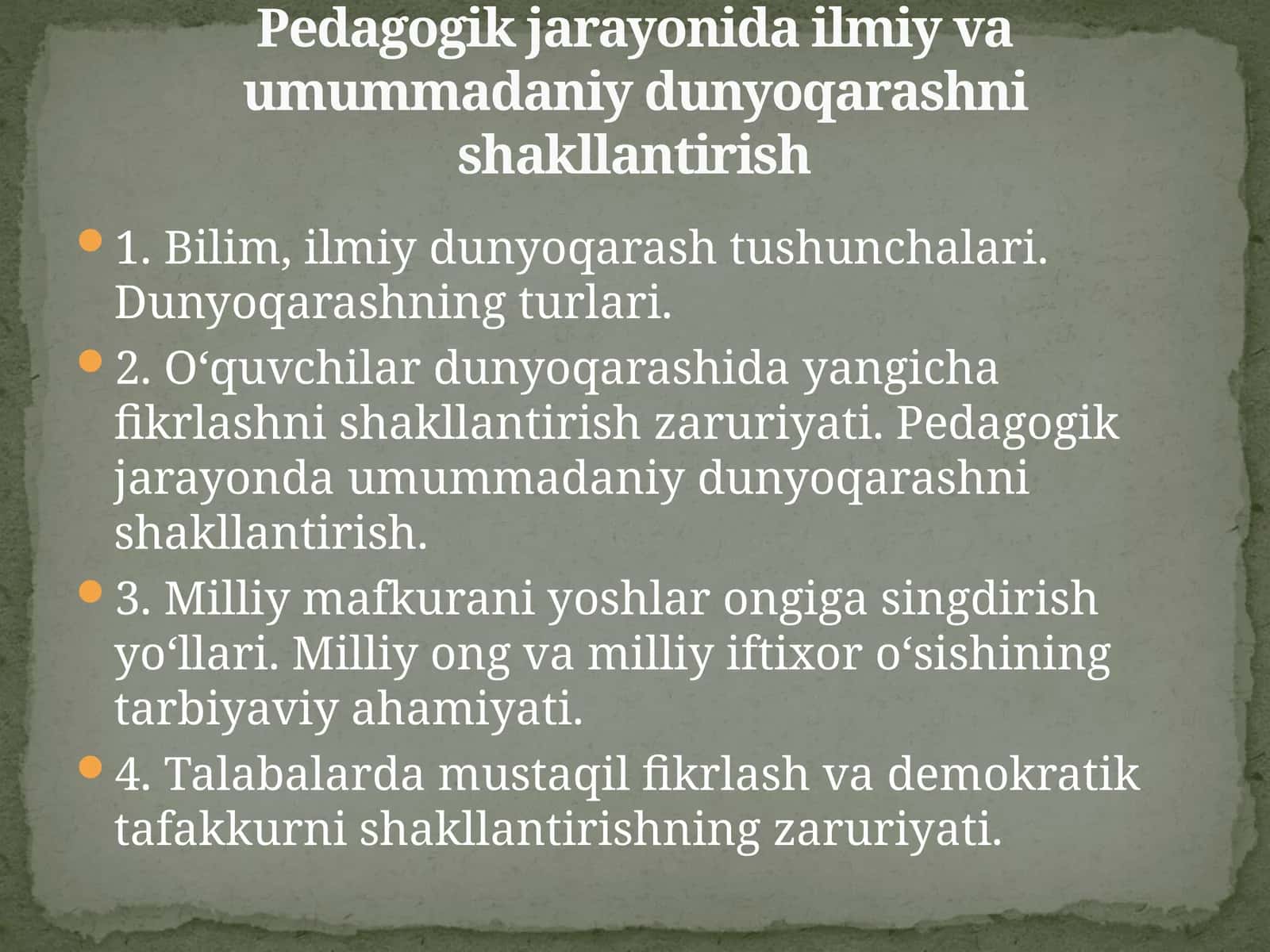 Pedagogik jarayonida ilmiy va umummadaniy dunyoqarashni shakllantirish.pptx 1