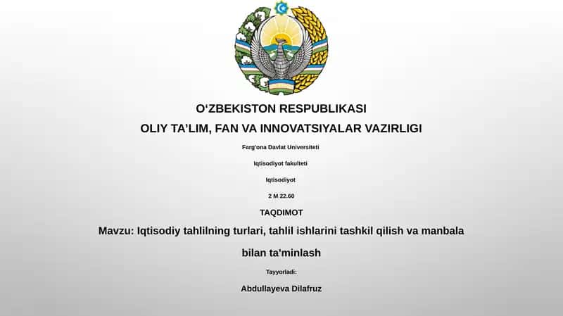 Iqtisodiy tahlilning turlari, tahlil ishlarini tashkil qilish va manbala bilan ta'minlash 1
