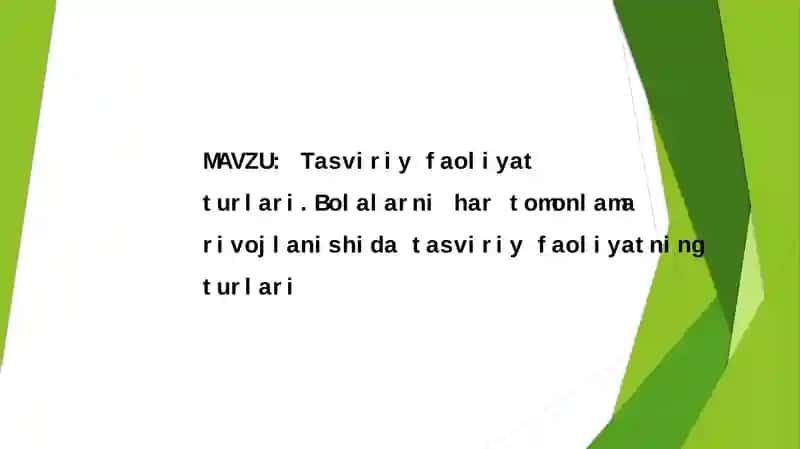 Tasviriy faoliyat turlari 1