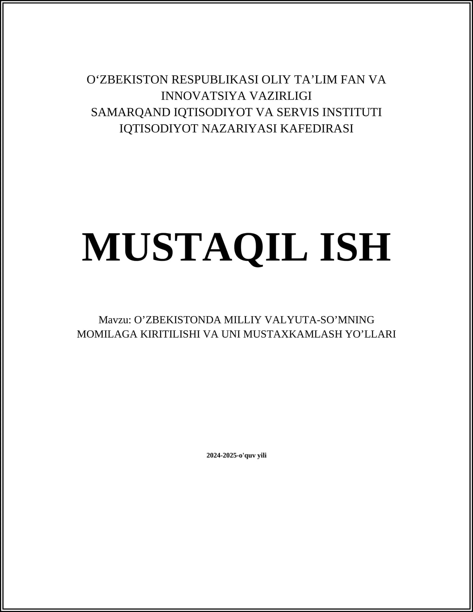 O’ZBEKISTONDA MILLIY VALYUTA-SO’MNING MOMILAGA KIRITILISHI VA UNI MUSTAXKAMLASH YO’LLARI 1