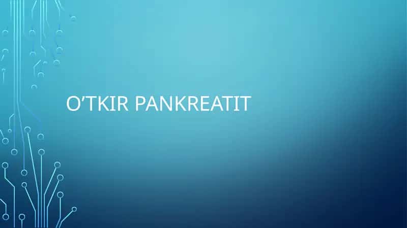 O’tkir pankreatit 1