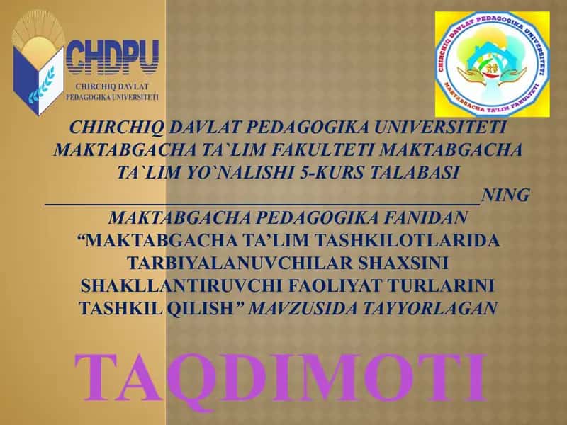 MAKTABGACHA TA`LIM TASHKILOTLARIDA TARBIYALANUVCHILAR SHAXSINI SHAKLLANTIRUVCHI FAOLIYAT TURLARINI TASHKIL QILISH 1