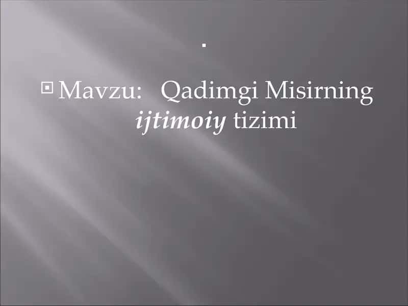 Qadimgi Misirning Ijtimoiy Tizimi 1