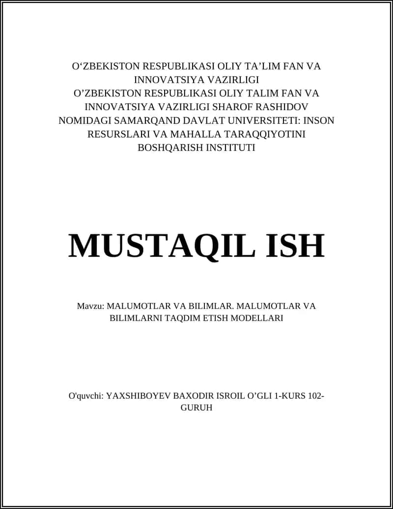 MALUMOTLAR VA BILIMLAR. MALUMOTLAR VA BILIMLARNI TAQDIM ETISH MODELLARI 1