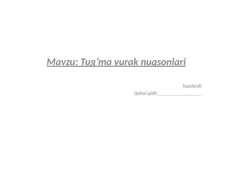 Tug’mayurak nuqsonlari 1