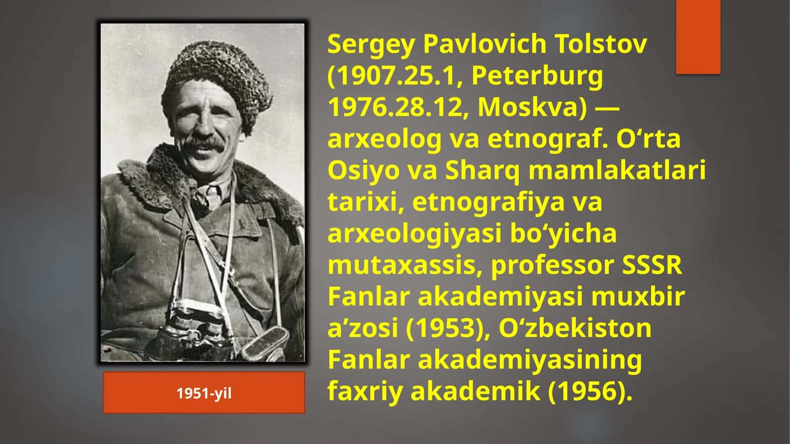 Sergey Pavlovich Tolstov 1
