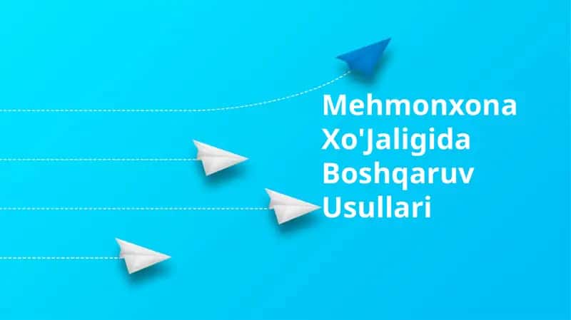 Mehmonxona Xo'Jaligida Boshqaruv Usullari 1