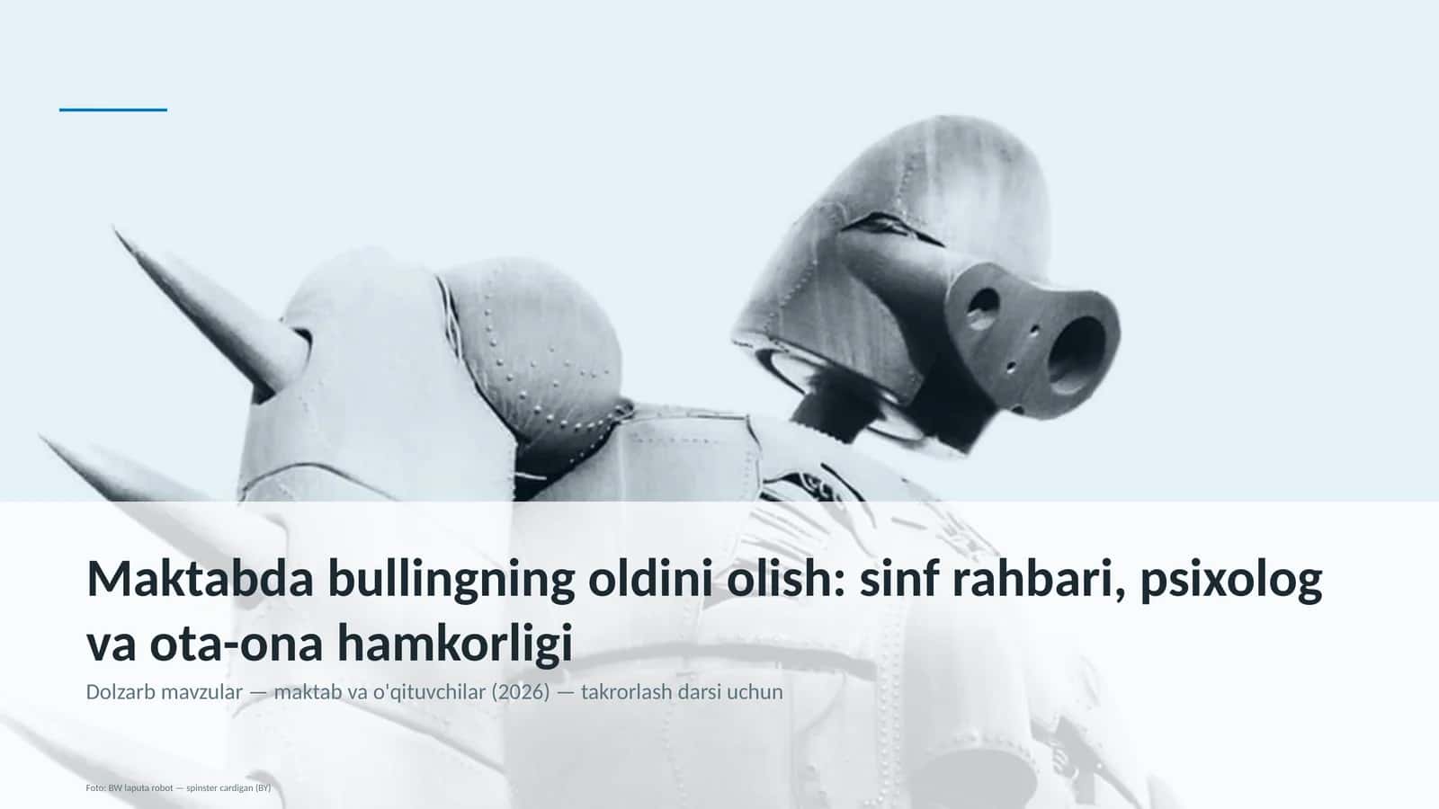 Maktabda bullingning oldini olish: sinf rahbari, psixolog va ota-ona hamkorligi 1