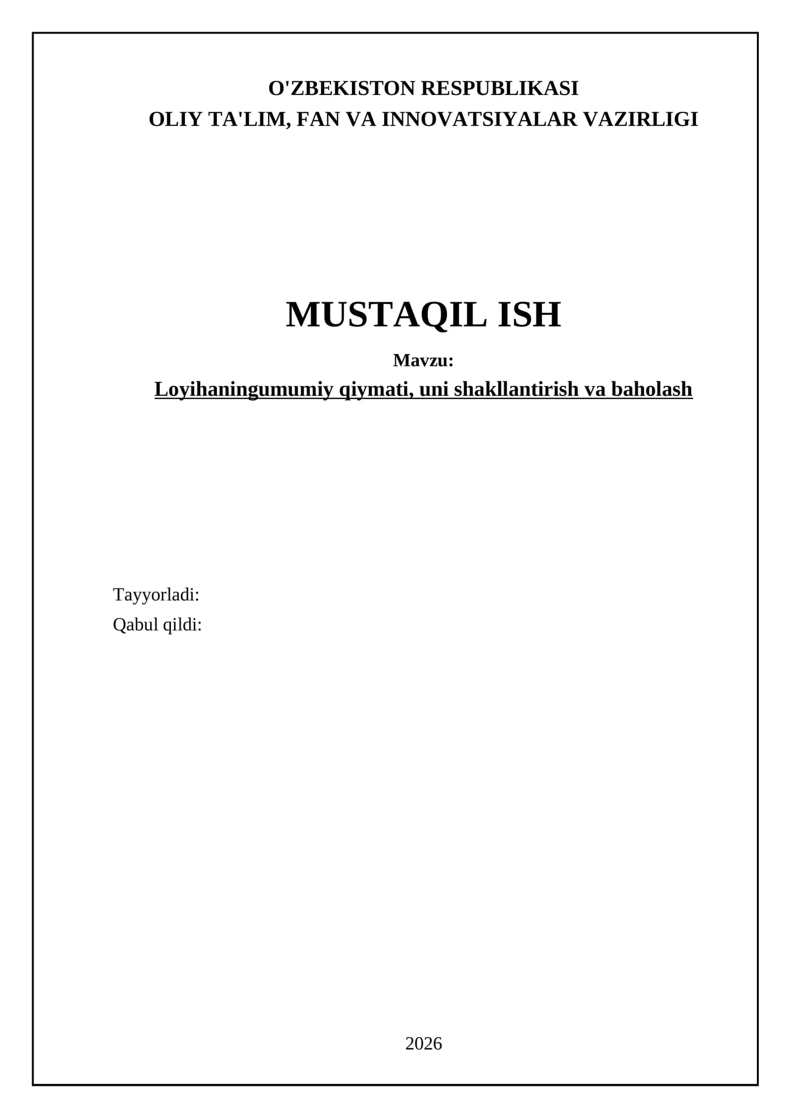 Loyihaning umumiy qiymati, uni shakllantirish va baholash 1