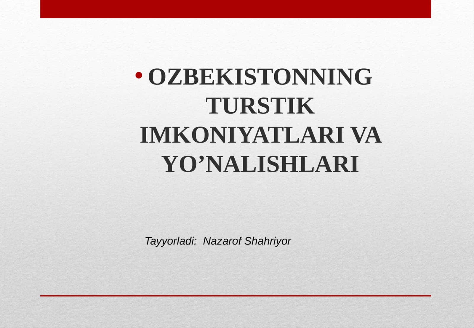 O'zbekistonda turizm rivojlanishining nazariy asoslari 1