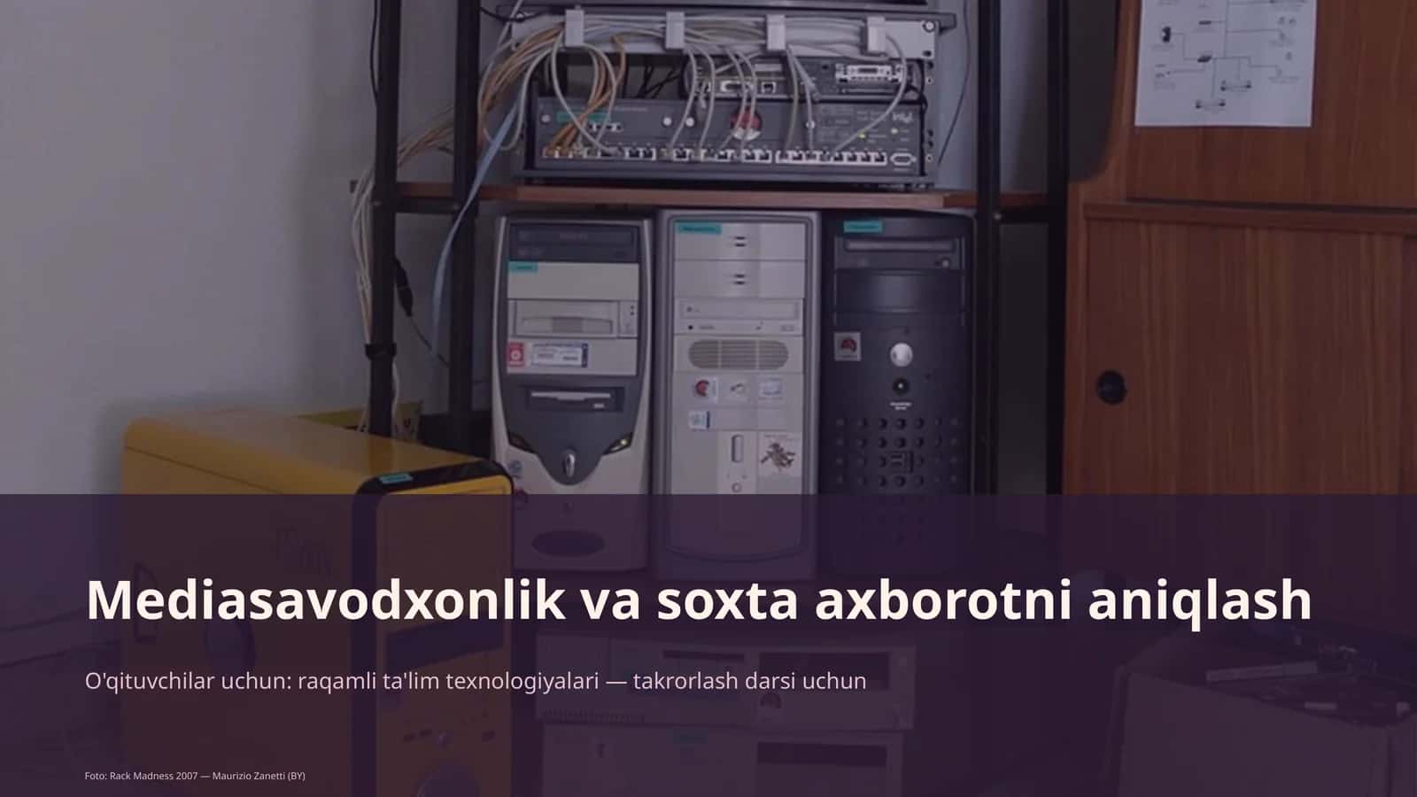Mediasavodxonlik va soxta axborotni aniqlash 1