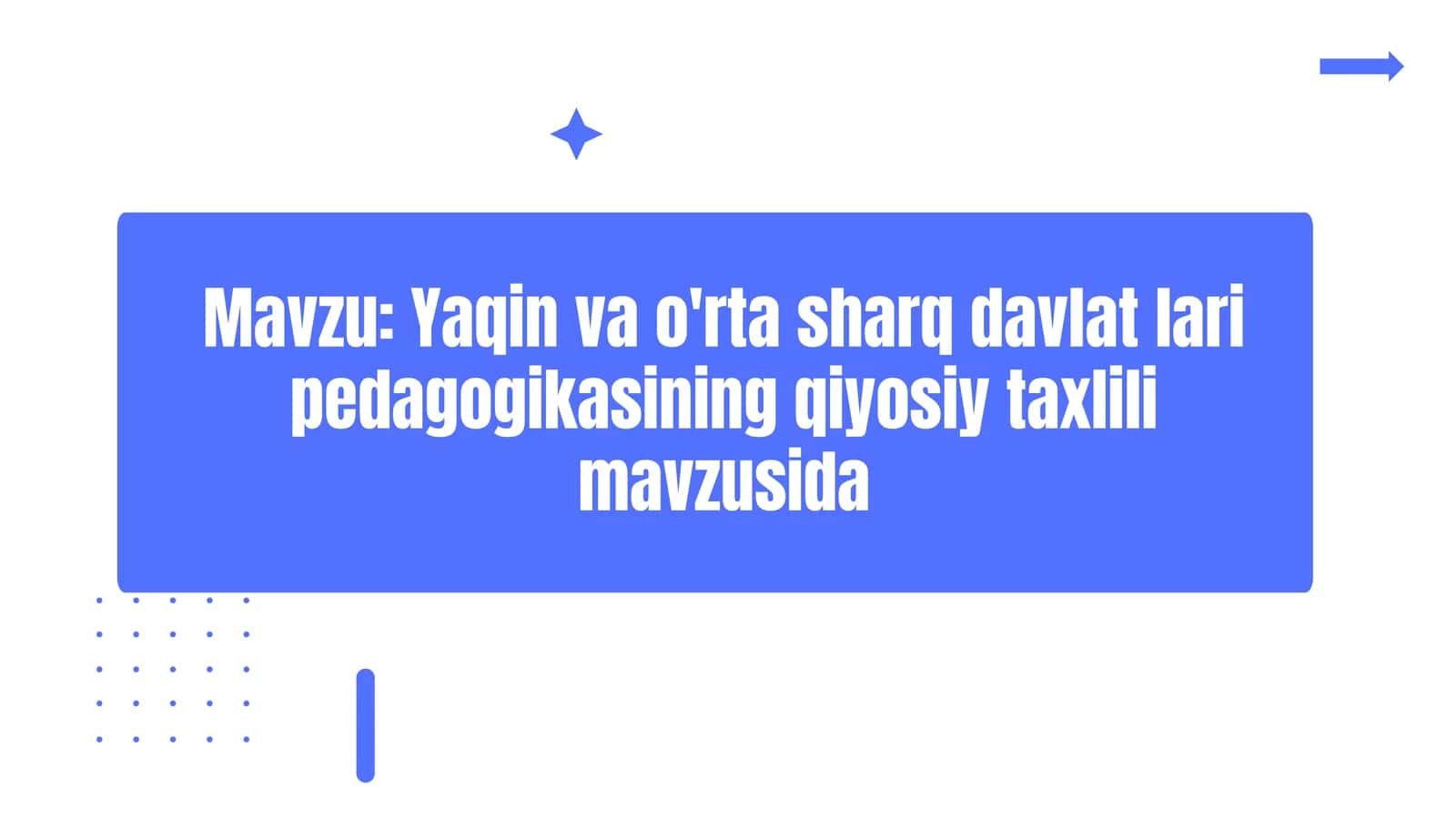 Yaqin va O'rta Sharq davlatlarining pedagogika asoslari 1