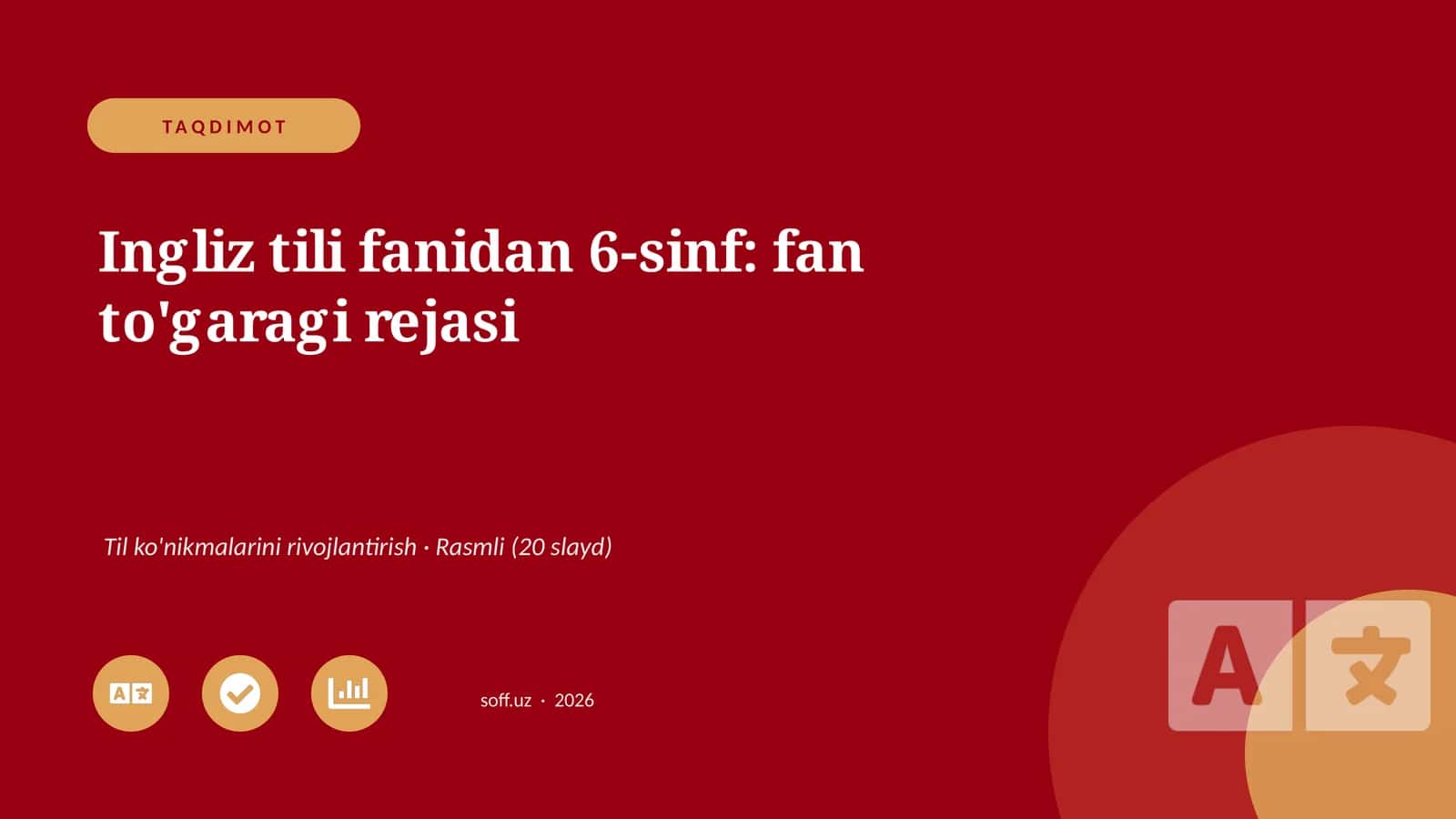 Ingliz tili fanidan 6-sinf: fan to'garagi rejasi 1