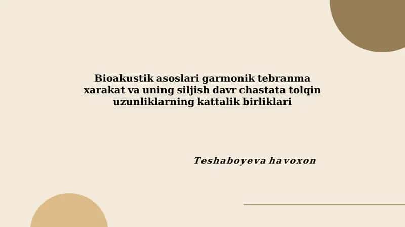 Bioakustika: asosiy tushunchalar va tadqiqot yo'nalishlari 1