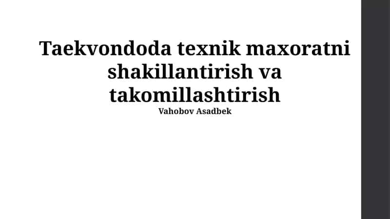 Taekvondoda texnik maxoratni shakillantirish va takomillashtirish 1