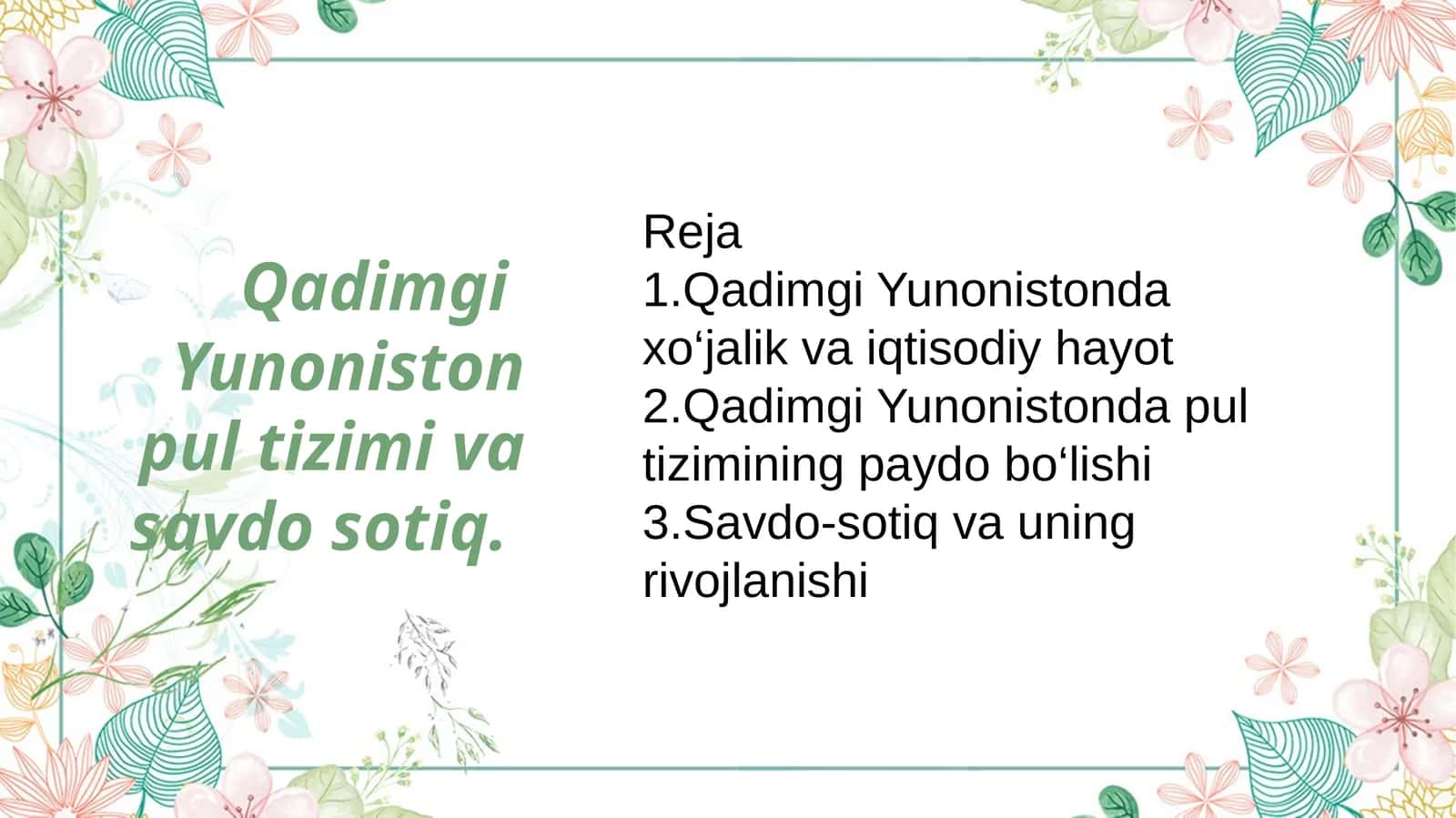 Qadimgi Yunoniston pul tizimi va savdo sotiq 1