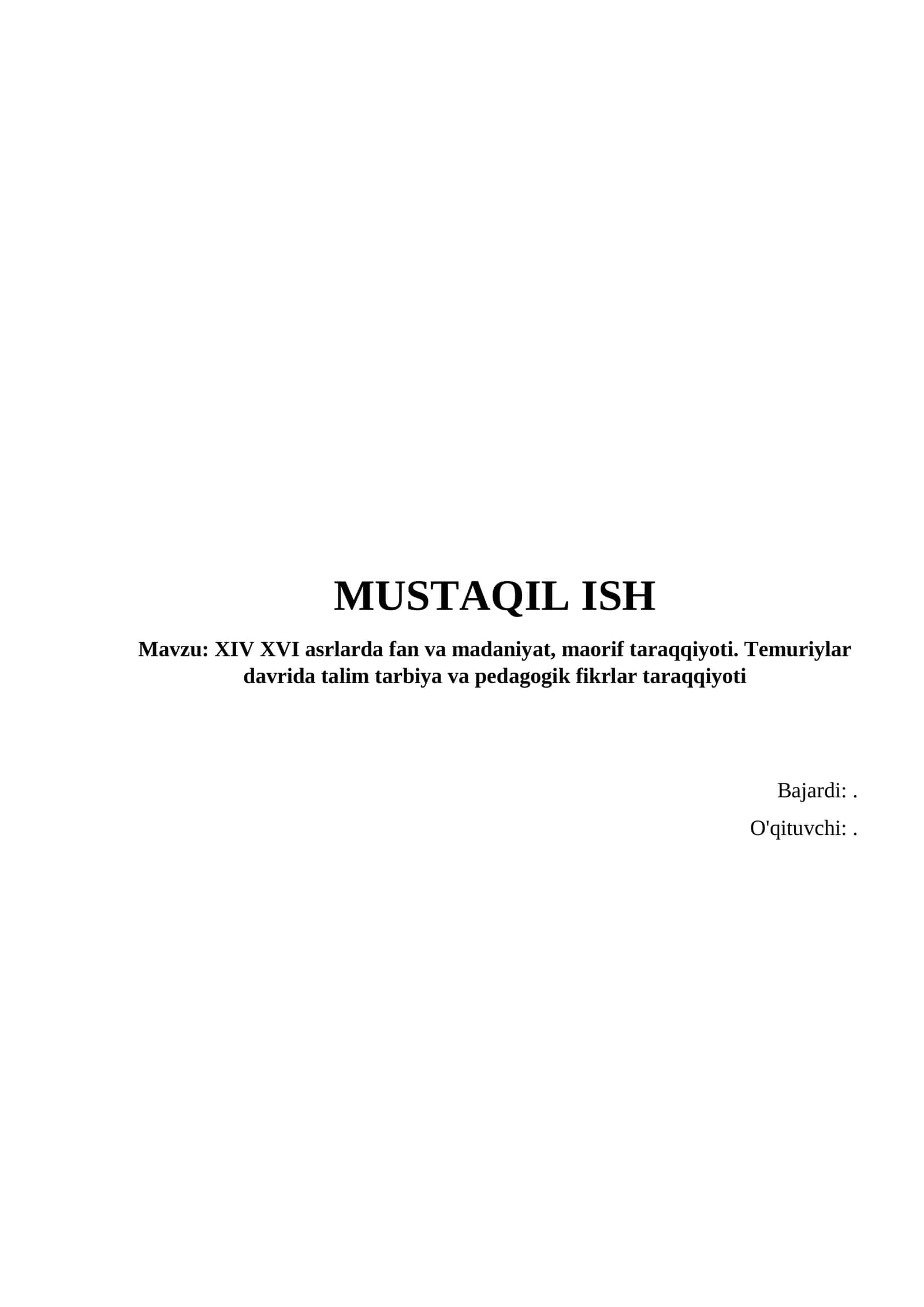 XIV XVI asrlarda fan va madaniyat, maorif taraqqiyoti 1