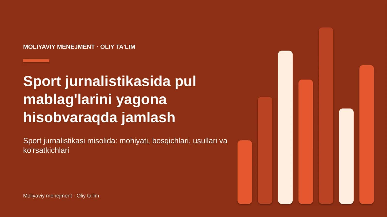 sport jurnalistikasida pul mablag'larini yagona hisobvaraqda jamlash 5269 1