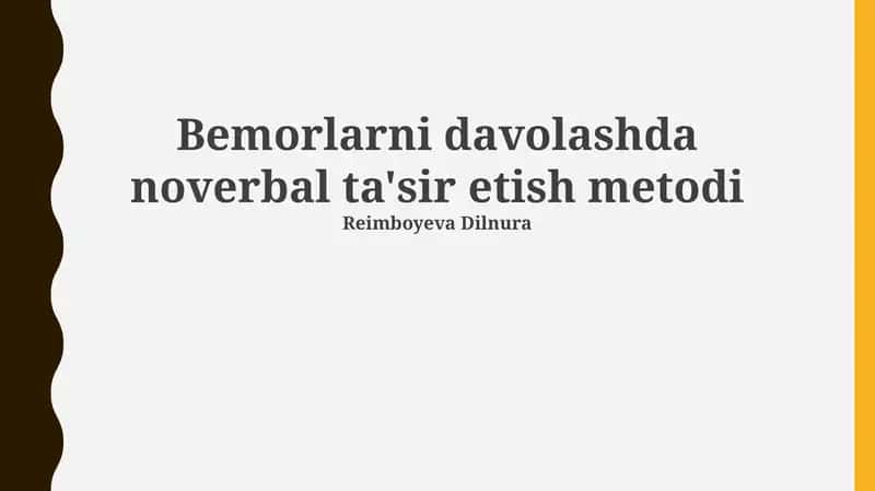 Bemorlarni davolashda noverbal ta'sir etish metodi 1