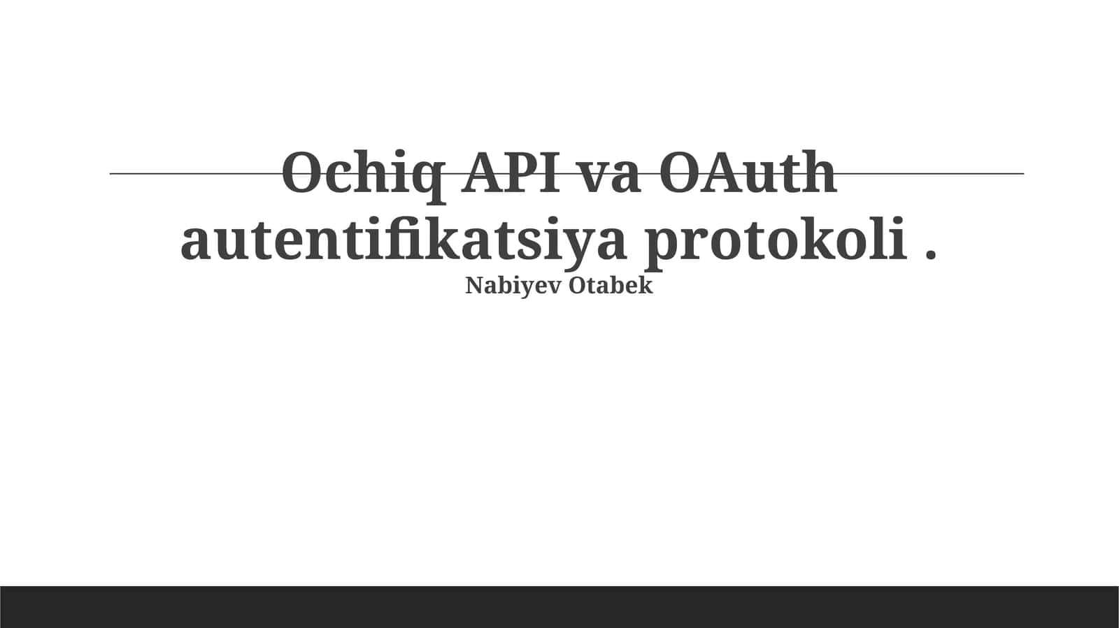 OAuth 2.0 autentifikatsiya protokoli 1