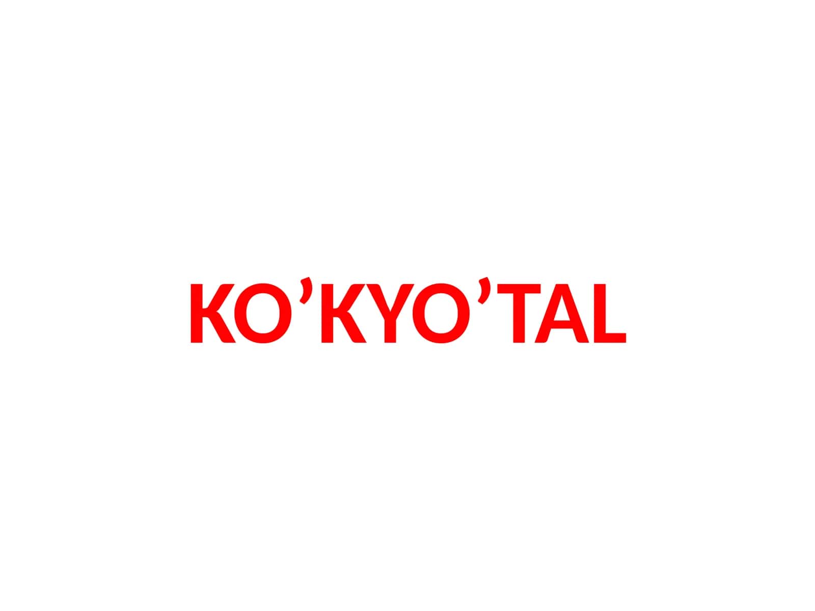KO’KYO’TAL 1