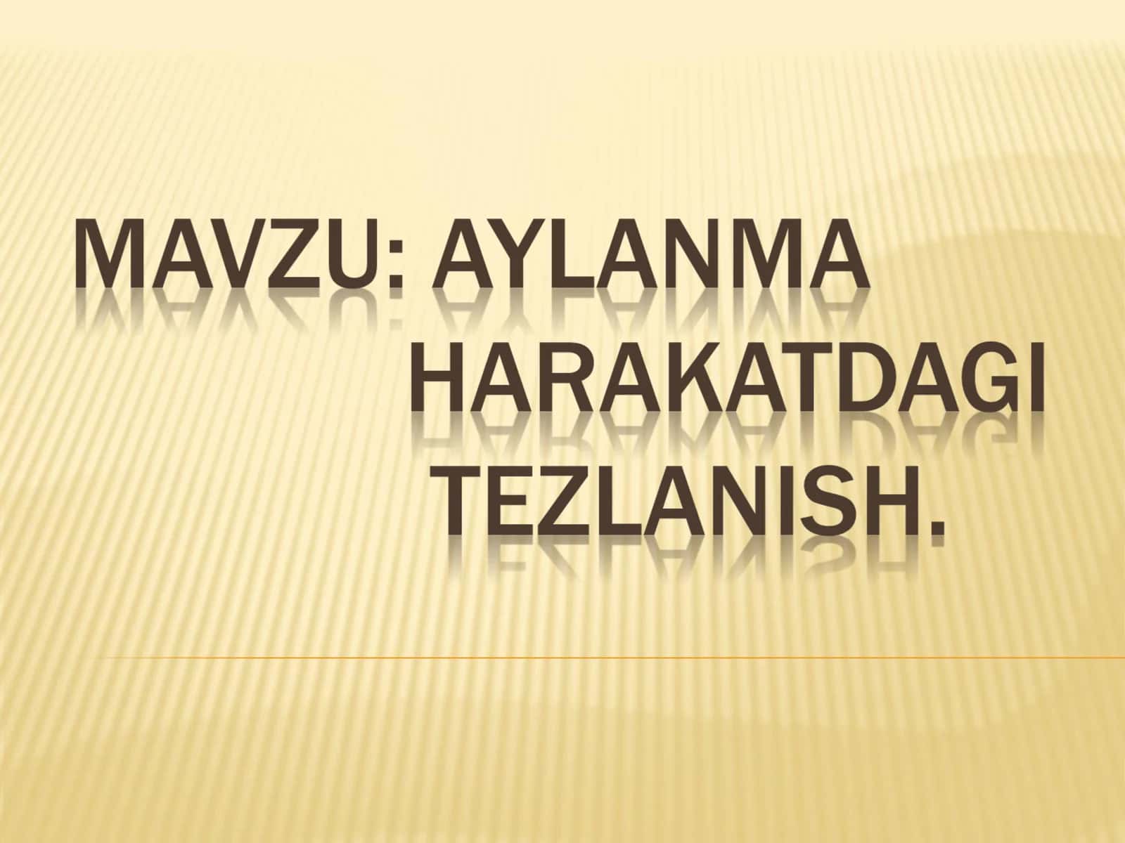 Tezlanish 1