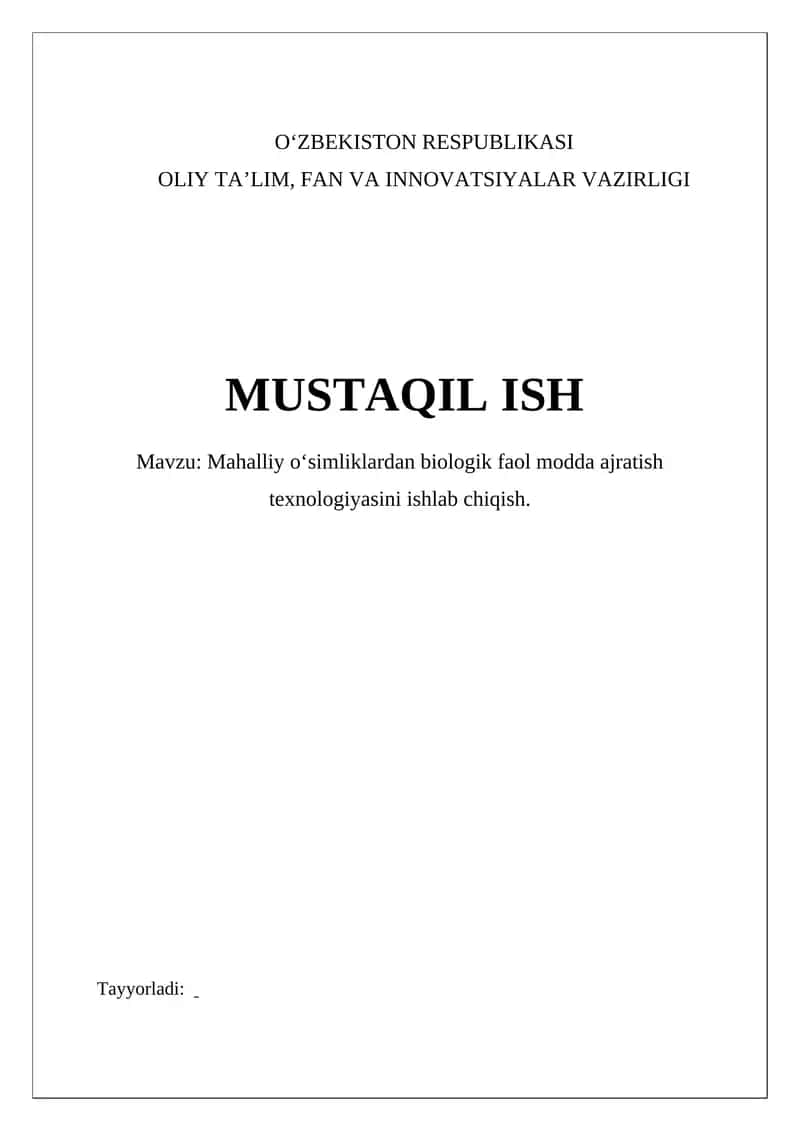 Mahalliy oʻsimliklardan biologik faol modda ajratish texnologiyasini ishlab chiqish 1