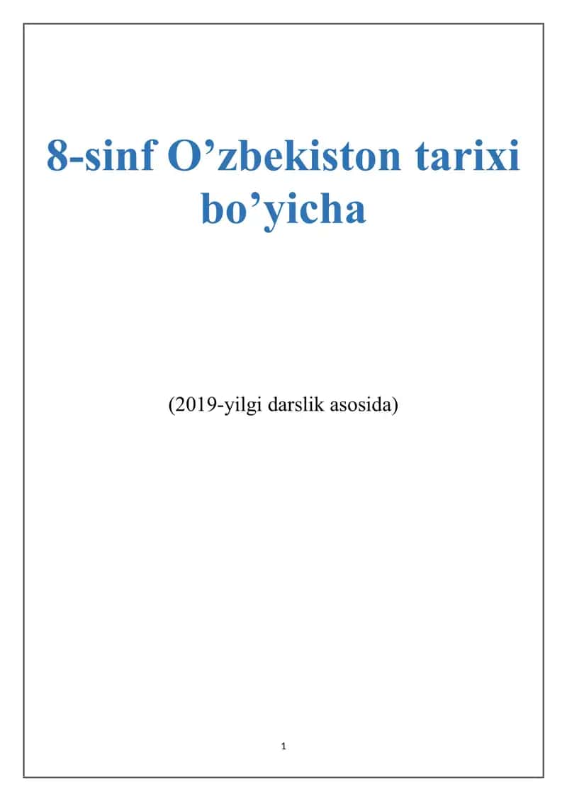 8-sinf O’zbekiston tarixi bo’yicha mavzulashtirilgan testlar. 1
