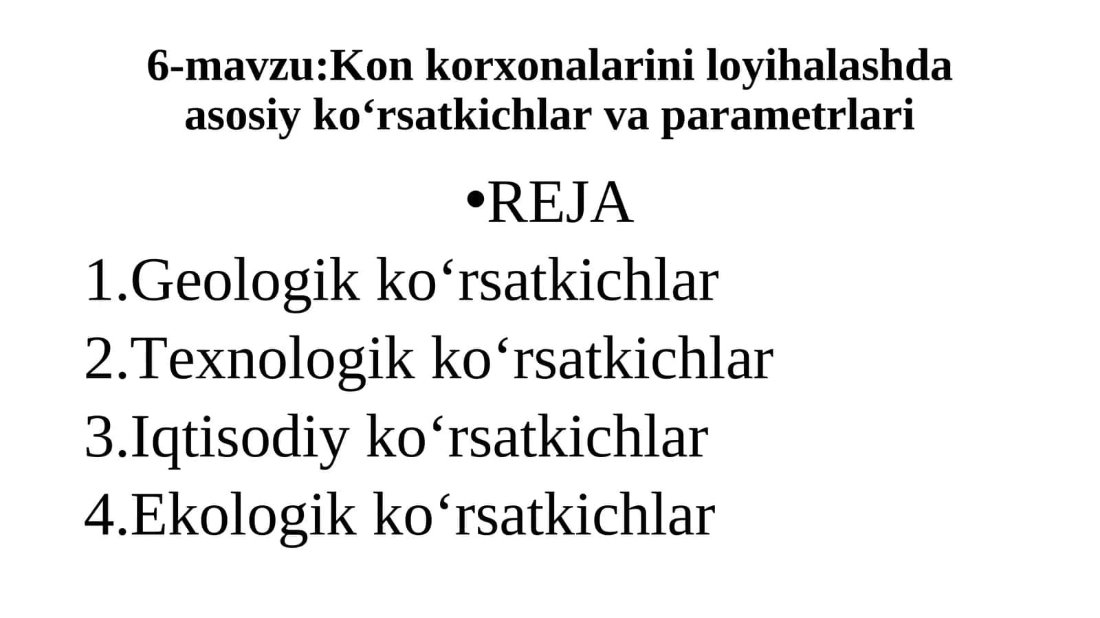 Kon korxonalarini loyihalashda asosiy ko‘rsatkichlar va parametrlari 1