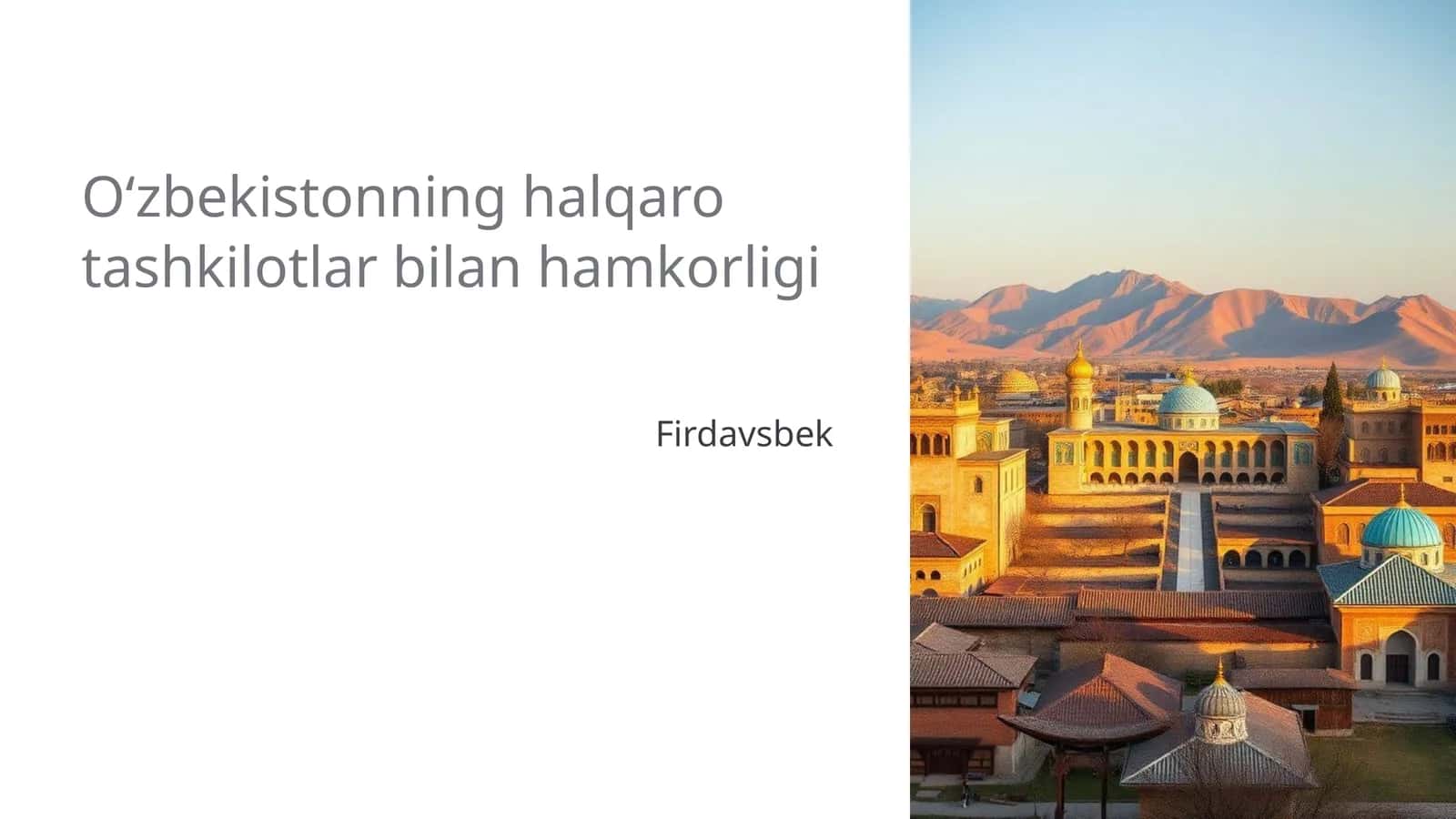 Oʻzbekistonning halqaro tashkilotlar bilan hamkorligi 1