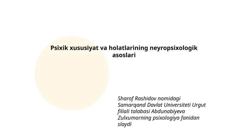 Psixik xususiyat va holatlarining neyropsixologik asoslari 1