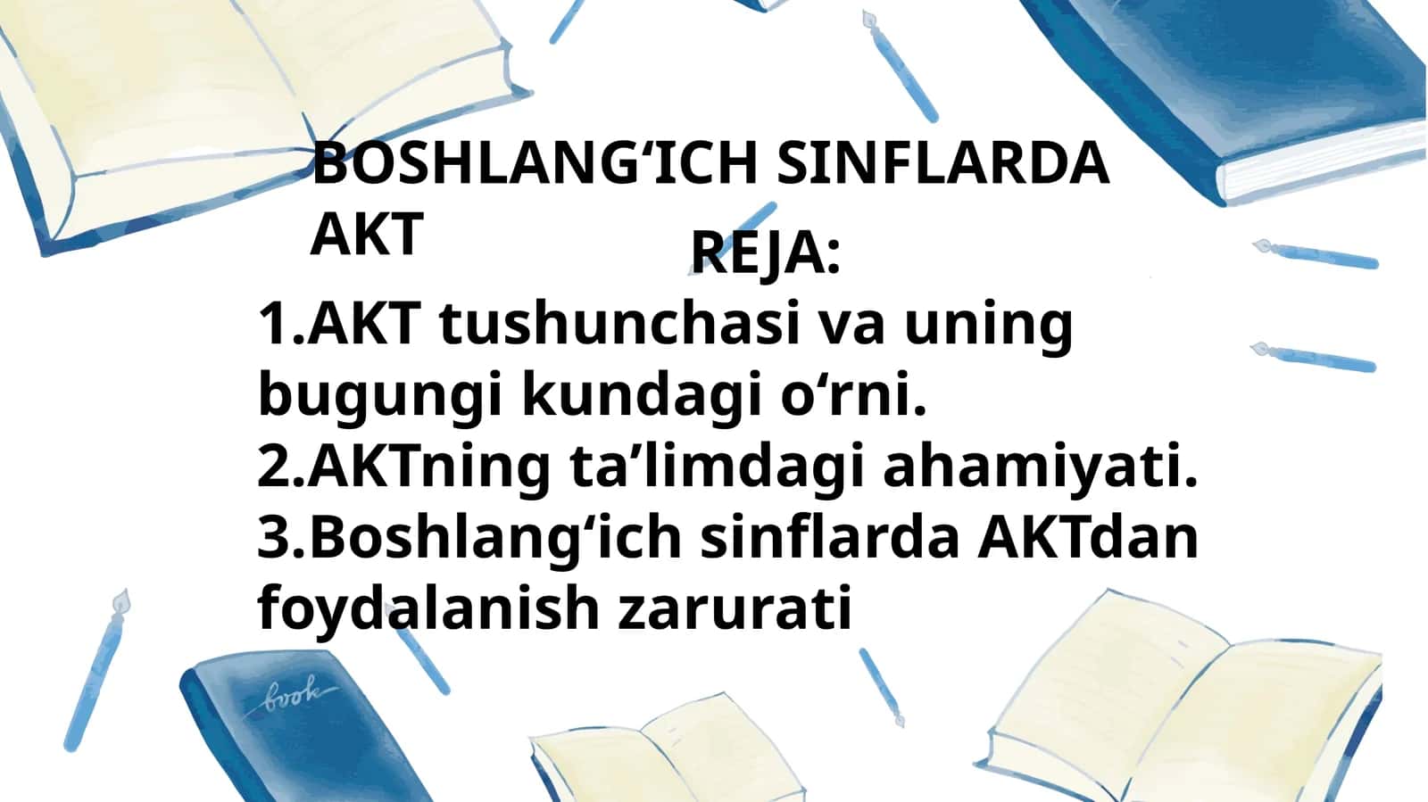 BOSHLANGʻICHSINFLARDAAKT 1