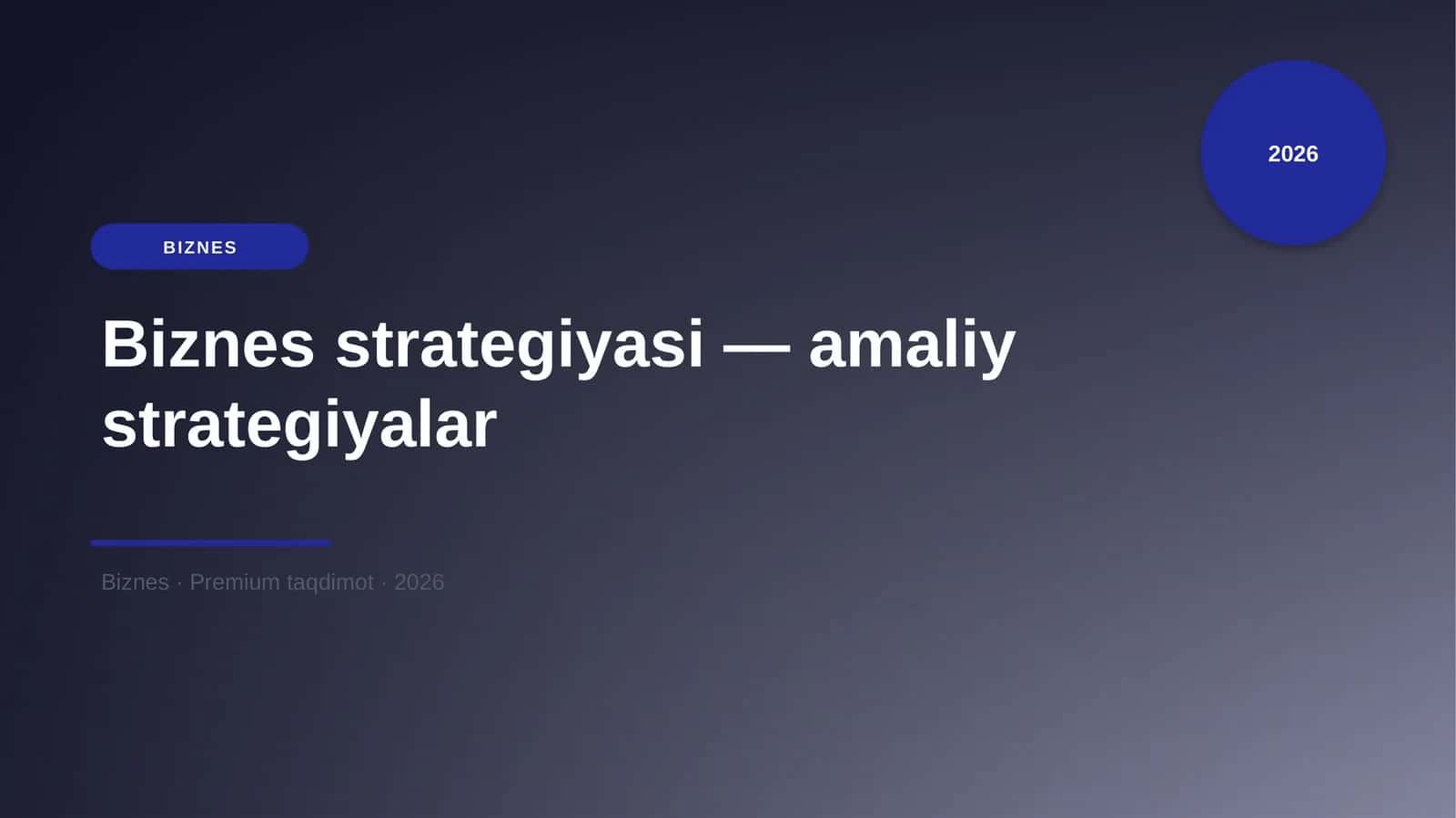 Biznes strategiyasi — amaliy strategiyalar 1