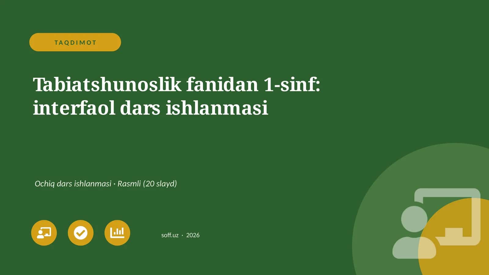 Tabiatshunoslik fanidan 1-sinf: interfaol dars ishlanmasi 1
