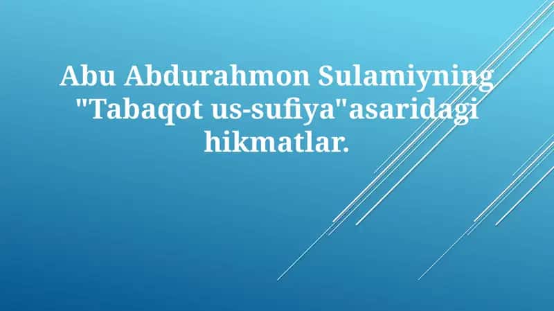 Sulamiyning "Tabaqotus-sufiya" asari 1