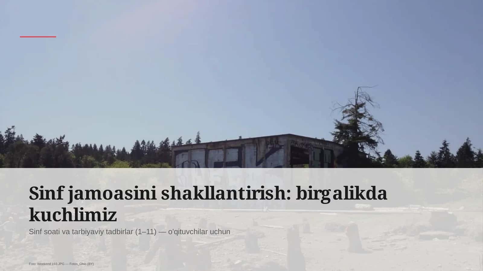 Sinf soati va tarbiyaviy tadbirlar (1–11) — o'qituvchilar uchun 1