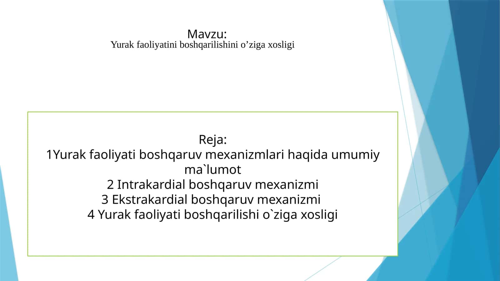 Yurak faoliyatini boshqarilishini o'ziga xosligi 1