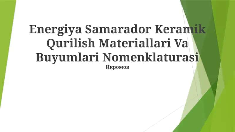 Energiya Samarador Keramik Qurilish Materiallari Va Buyumlari Nomenklaturasi 1