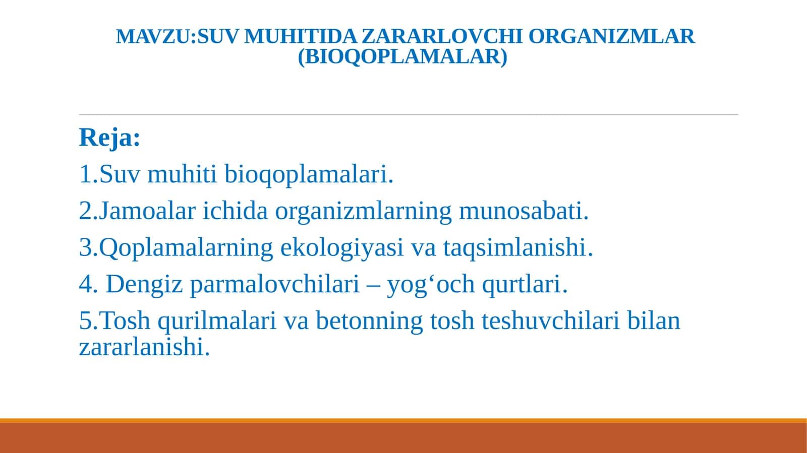 SUV MUHITIDA ZARARLOVCHI ORGANIZMLAR(BIOQOPLAMALAR) 1