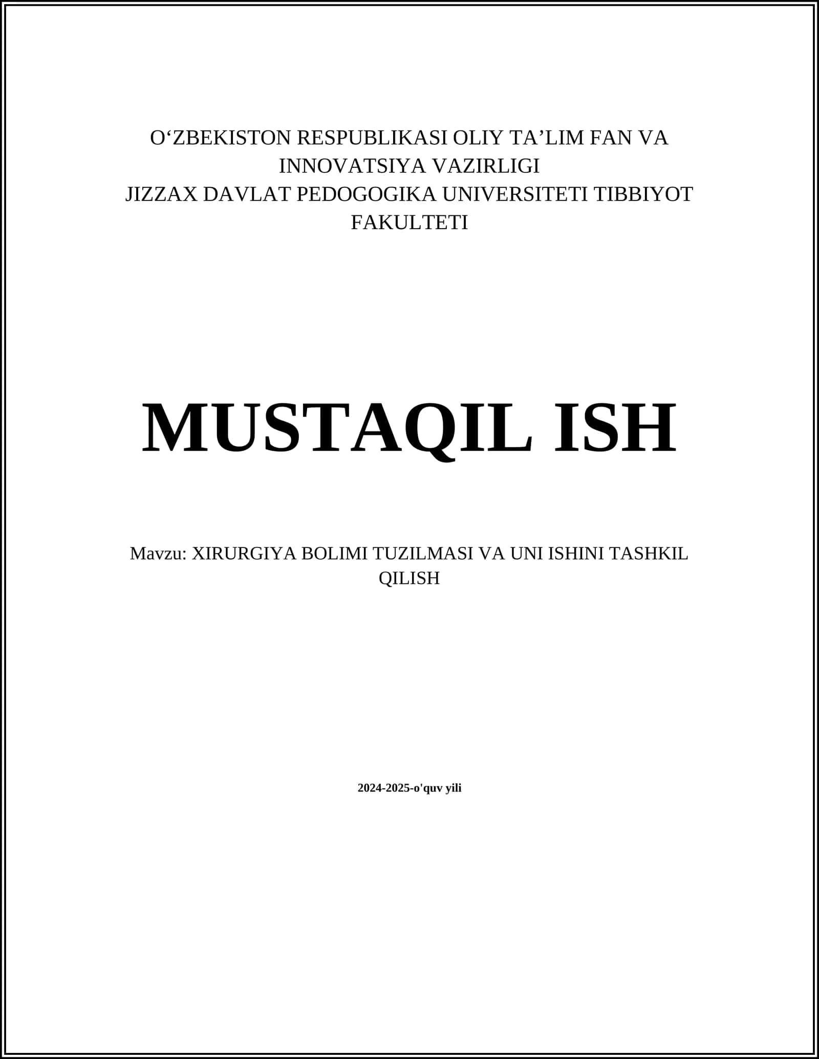 XIRURGIYA BOLIMI TUZILMASI VA UNI ISHINI TASHKIL QILISH 1