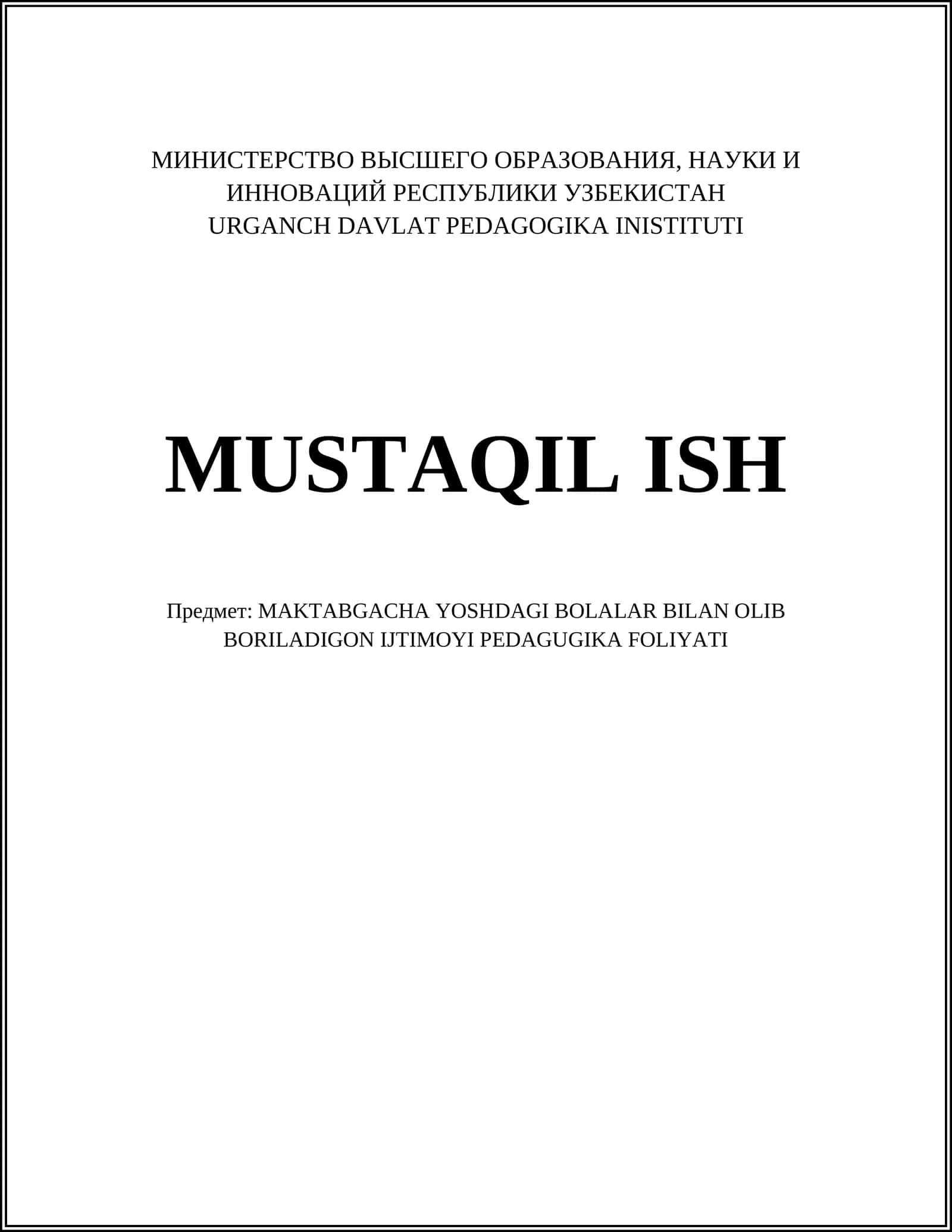 MAKTABGACHA YOSHDAGI BOLALAR BILAN OLIB BORILADIGON IJTIMOYI PEDAGUGIKA FOLIYATI 1