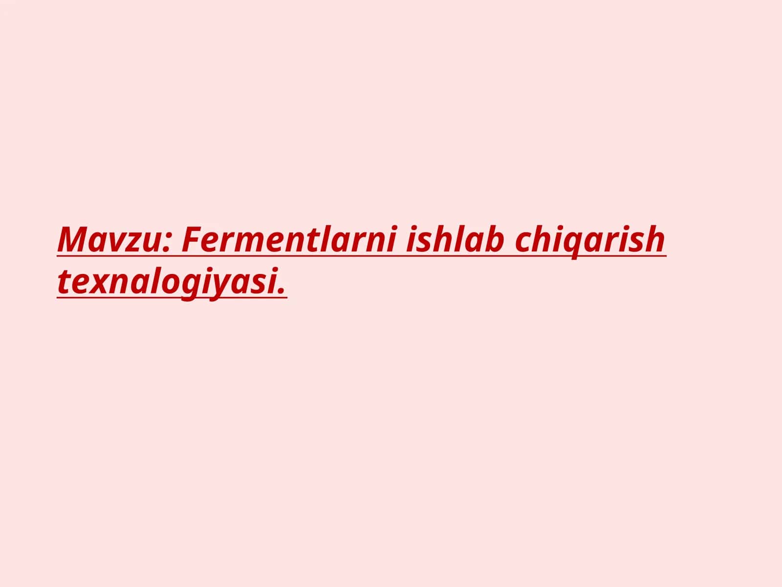 Fermentlarniishlabchiqarishtexnalogiyasi 1