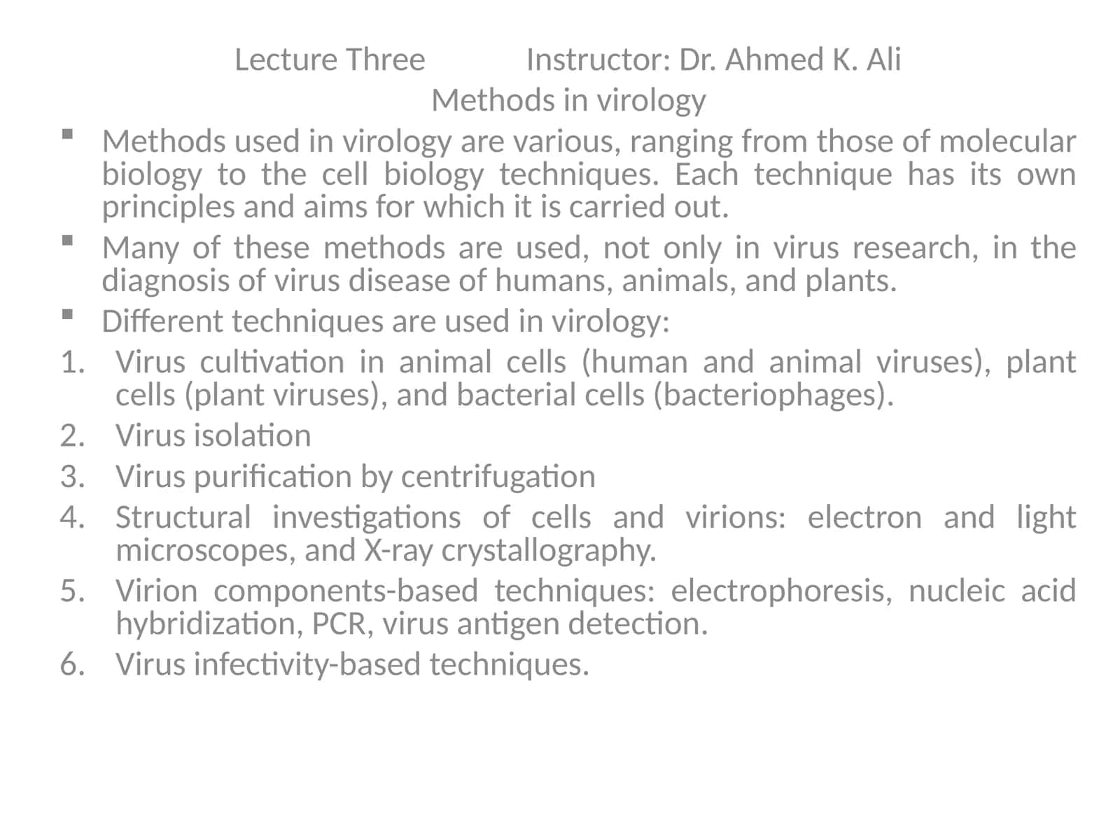 Methods in virology 1