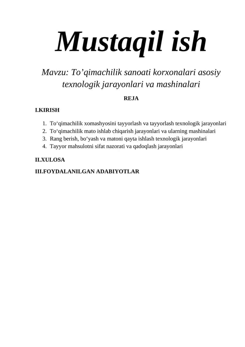 To‘qimachilik sanoati korxonalari asosiy texnologik jarayonlari va mashinalari 1