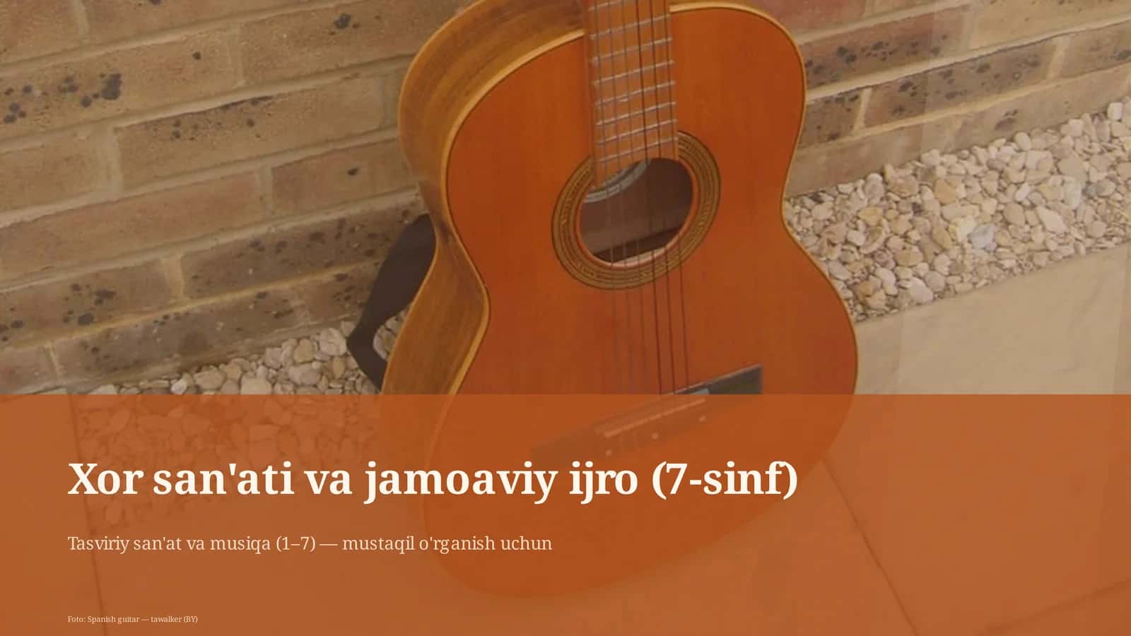 Xor san'ati va jamoaviy ijro (7-sinf) 1
