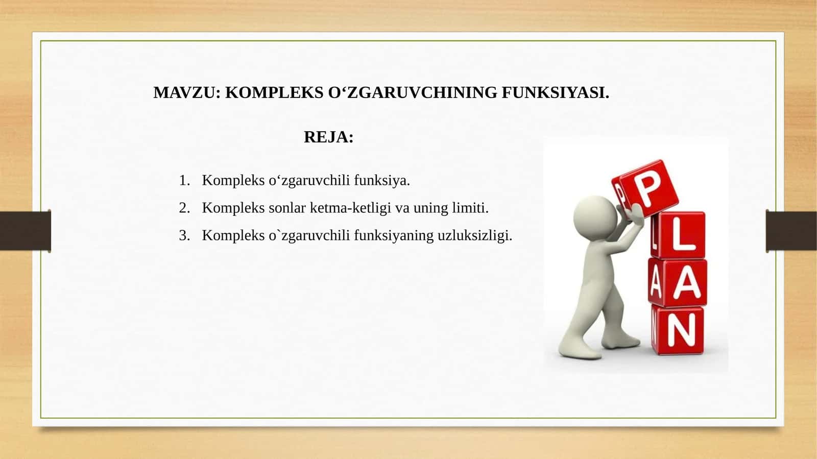 KOMPLEKS O‘ZGARUVCHINING FUNKSIYASI 1
