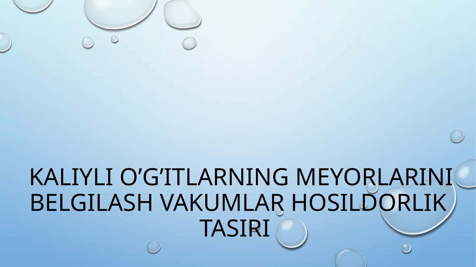 kaliyli o’g’itlarning meyorlarini belgilash vakumlar hosildorlik tasiri 1